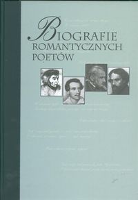Okładka: Zofia Trojanowiczowa - Biografie romantycznych poetów