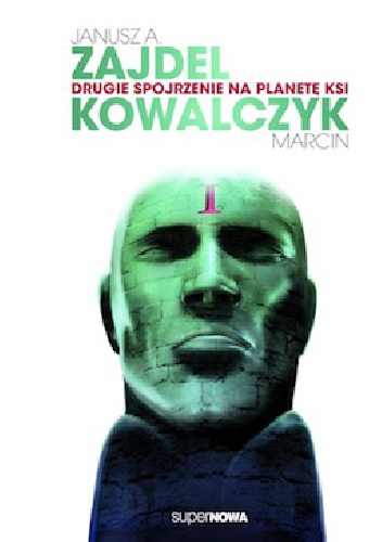 Okładka: Janusz Andrzej Zajdel - Drugie spojrzenie na planetę KSI