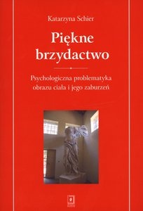 Okładka: Katarzyna Schier - Piękne brzydactwo