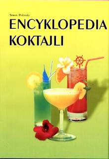 Okładka: Simon Polinsky - Encyklopedia koktajli