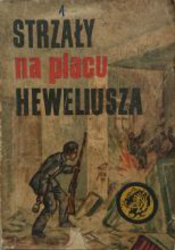 Okładka: Zygmunt Zonik - Strzały na placu Heweliusza