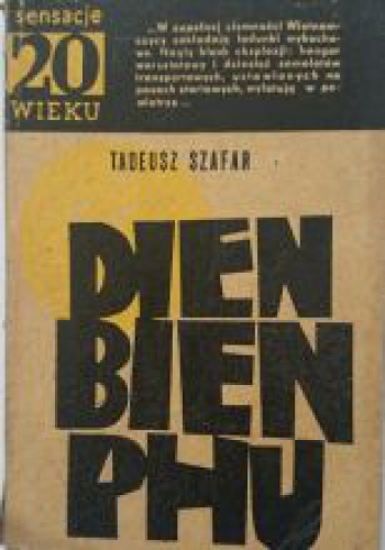 Okładka: Tadeusz Szafir - Dien Bien Phu