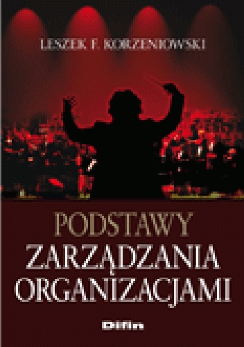 Okładka: Leszek Korzeniowski - Podstawy zarządzania organizacjami
