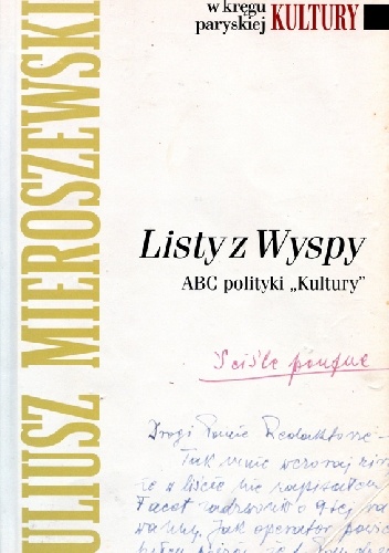 Okładka: Juliusz Mieroszewski - Listy z Wyspy. ABC polityki "Kultury"