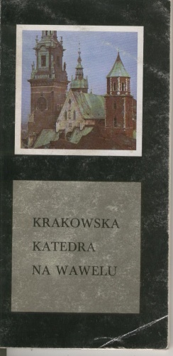 Okładka: Michał Rożek - Krakowska Katedra na Wawelu
