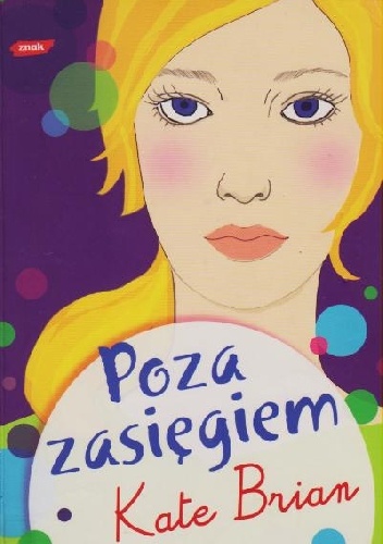 Okładka: Kate Brian - Poza zasięgiem