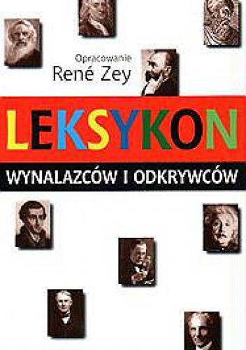 Okładka: René Zey - Leksykon wynalazców i odkrywców