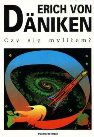 Okładka: Erich von Däniken - Czy się myliłem