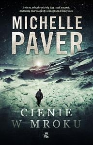 Okładka: Michelle Paver - Cienie w mroku