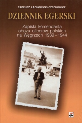 Okładka: Tadeusz Lachowicki-Czechowicz - Dziennik egerski