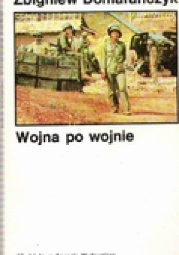 Okładka: Zbigniew Domarańczyk - Wojna po wojnie