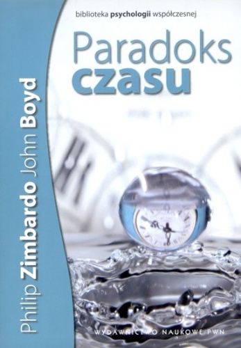 Okładka: Philip G. Zimbardo - Paradoks Czasu