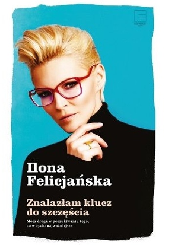 Okładka: Ilona Felicjańska - Znalazłam klucz do szczęścia