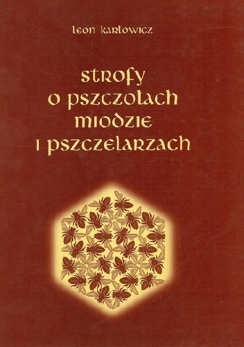 Okładka: Leon Karłowicz - Strofy o pszczołach, miodzie