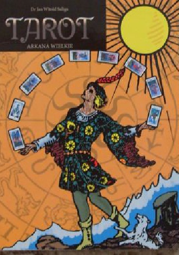 Okładka: Jan Witold Suliga - Tarot. Arkana Wielkie