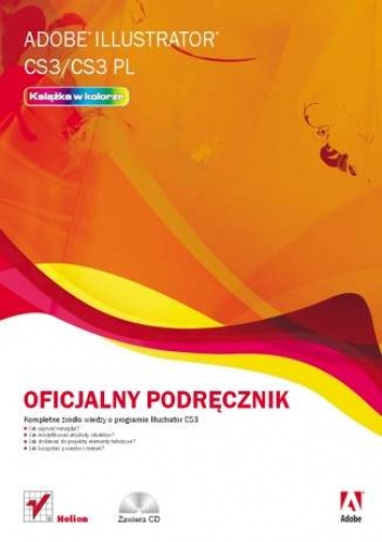Okładka:  Adobe Creative Team - Adobe Illustrator CS3/CS3 PL. Oficjalny podręcznik