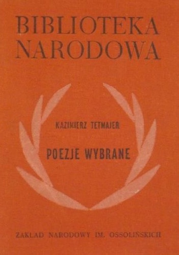 Okładka: Kazimierz Przerwa-Tetmajer - Poezje wybrane