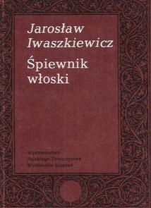 Okładka: Jarosław Iwaszkiewicz - Śpiewnik włoski