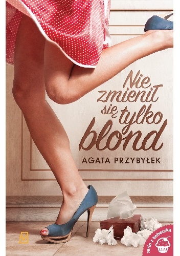 Okładka: Agata Przybyłek - Nie zmienił się tylko blond