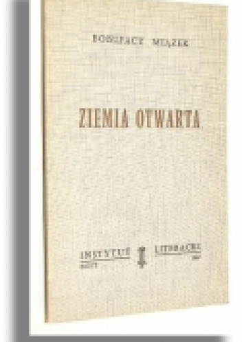Okładka: Bonifacy Miązek - Ziemia otwarta