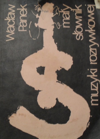 Okładka: Wacław Panek - Mały słownik muzyki rozrywkowej