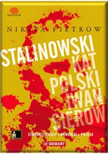 Okładka: Nikita Pietrow - Stalinowski kat Polski. Iwan Sierow