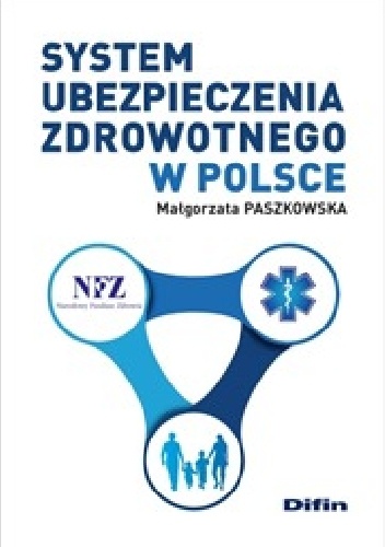 Okładka: Małgorzata Paszkowska - System ubezpieczenia zdrowotnego w Polsce