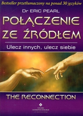 Okładka: Eric Pearl - Połączenie ze Źródłem. Ulecz innych, ulecz siebie