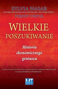 Okładka: Sylvia Nasar - Wielkie poszukiwanie. Historia ekonomicznego geniuszu