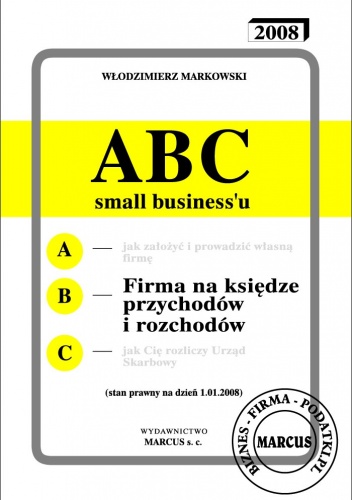 Okładka: Włodzimierz Markowski - ABC - Firma na księdze przychodów i rozchodów - e-book