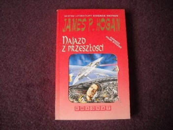 Okładka: James Patrick Hogan - Najazd z przeszłości