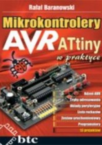 Okładka: Rafał Baranowski - Mikrokontrolery AVR ATtiny w praktyce