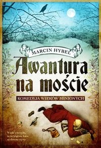 Okładka: Marcin Hybel - Awantura na moście