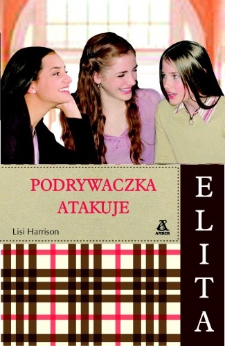 Okładka: Lisi Harrison - Podrywaczka atakuje