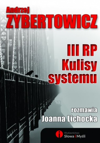 Okładka: Joanna Lichocka - III RP. Kulisy systemu
