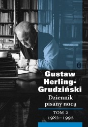 Okładka: Gustaw Herling-Grudziński - Dziennik pisany nocą. Tom 2: 1982-1992