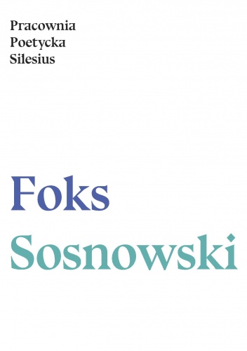 Okładka: Andrzej Sosnowski - Pracownia Poetycka Silesius