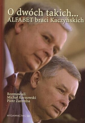 Okładka: Piotr Zaremba - O dwóch takich... Alfabet braci Kaczyńskich