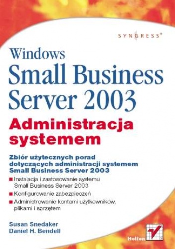 Okładka: Susan Snedaker - Windows Small Business Server 2003. Administracja systemem