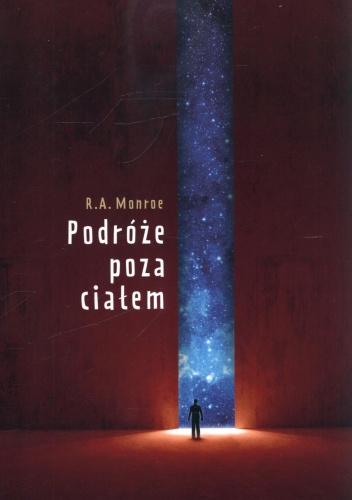 Okładka: Robert A. Monroe - Podróże poza ciałem