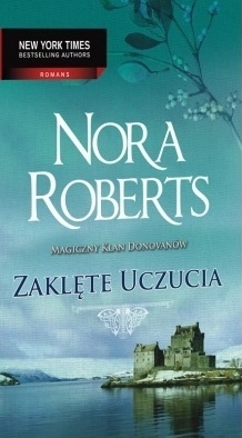 Okładka: Nora Roberts - Zaklęte uczucia