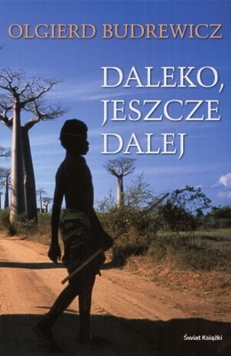 Okładka: Olgierd Budrewicz - Daleko, jeszcze dalej