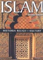 Okładka: Michael Jordan - Islam. Historia religii i kultury.