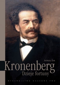 Okładka: Andrzej Żor - Kronenberg. Dzieje fortuny