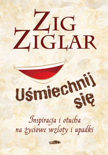 Okładka: Zig Ziglar - Uśmiechnij się