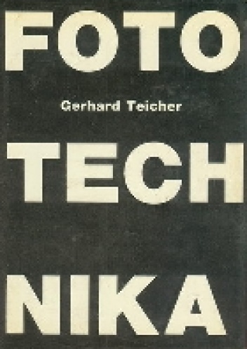 Okładka: Gerhard Teicher - Fototechnika