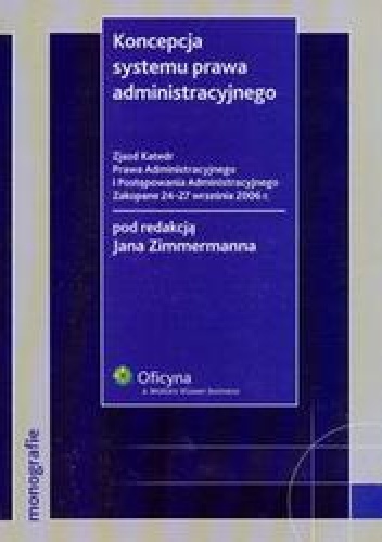 Okładka: Jan Zimmermann - Koncepcja systemu prawa administracyjnego + CD /Monografie