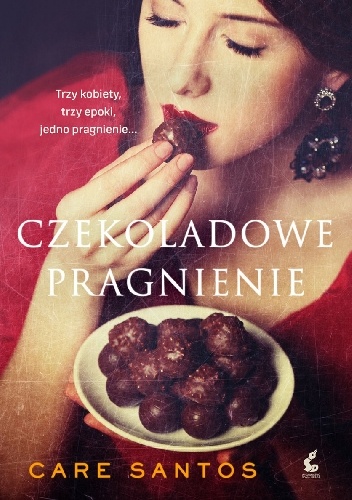 Okładka: Care Santos - Czekoladowe pragnienie