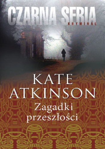 Okładka: Kate Atkinson - Zagadki przeszłości