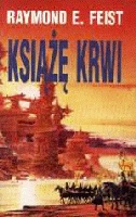 Okładka: Raymond E. Feist - Książę krwi